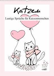 Auf lachmeister.de findest du über 2000 lustige bilder! Katzen Lustige Spruche Fur Katzenmenschen Wandkalender 2021 Din A2 Hoch Von Rose Hurley Kalender Portofrei Bestellen