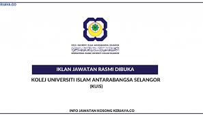 Maybe you would like to learn more about one of these? Kolej Universiti Islam Antarabangsa Selangor Kuis Kerja Kosong Kerajaan