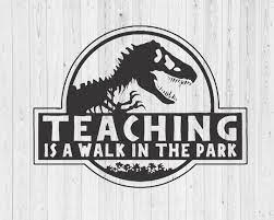 Download Teacher Svg School Svg Teaching Is A Walk In The Park Svg Etsy Cricut Cups School Svg Teacher Svg