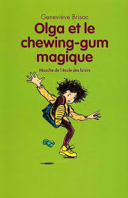 The official twitter for all things #chewinggum. Genevieve Brisac Olga Et Le Chewing Gum Magique Early Readers Ages 6 To 9 Books Renaud Bray