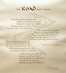 The Road Less Travelled Robert Frost Poems The Road Not Taken Inspirational Words