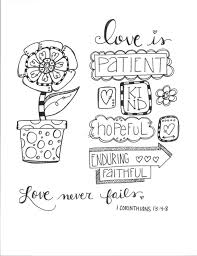 We are sure that these words will soothe your senses and heal your soul. Bible Journaling Coloring Page Love Never Fails Etsy