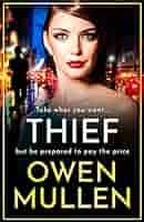 Amazon.com: Thief: The gripping, addictive, gritty thriller from Owen Mullen  (The Glass Family Book 4) eBook : Owen Mullen: Kindle Store