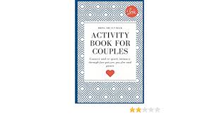 Receive free shipping with your barnes & noble membership. Activity Book For Couples Bring The Fun Back Connect And Re Spark Intimacy Through Fun Quizzes Puzzles And Games Yeung Iona 9781099980695 Amazon Com Books