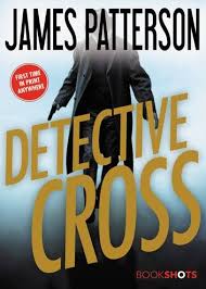 Detective Cross Ebook By James Patterson Rakuten Kobo In 2020 James Patterson Books James Patterson Patterson
