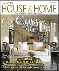 Canadian House And Home Magazine Getting A Subscription With Images House And Home Magazine Canadian House Decor Magazine