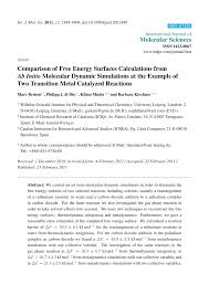PDF) Comparison of Free Energy Surfaces Calculations from Ab Initio  Molecular Dynamic Simulations at the Example of Two Transition Metal  Catalyzed Reactions