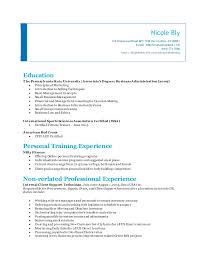 International sports sciences association (issa) nutrition certification. Nicole Bly Personal Training Resume