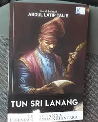Pusat sumber tun seri lanang. Tun Sri Lanang Atau Nama Sebenarnya Kedai Buku Pak Latip Facebook