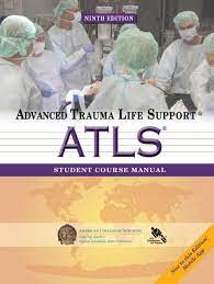 Advanced trauma life support (atls) has formed the backbone of trauma evaluation and management. Atls 9th Edition