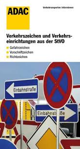 Durch die vielfältigen zusatzzeichen können auch genauso vielfältige einschränkungen für vorschriften und verbote im straßenverkehr angezeigt werden. Verkehrszeichen Und Verkehrseinrichtungen Aus Der Stvo Adac