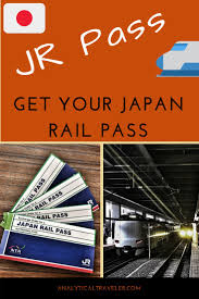 Jr Pass 7 14 Or 21 Days Unlimited Rail Travel In Japan Japan Travel Japan Japan Train