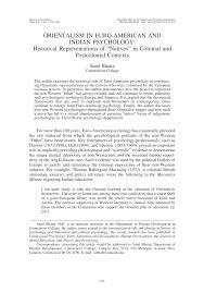 Pdf Orientalism In Euro American And Indian Psychology Historical Representations Of Natives In Colonial And Postcolonial Contexts