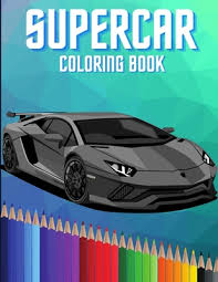 For boys and girls, kids and adults, teenagers and toddlers, preschoolers and older kids at school. Supercar Coloring Book Hypercars Exotic Luxury And Sport Car Colouring Book For Kids And Car Lovers Boys And Girls By Jeremiash Owner