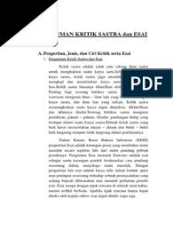 Setiap karyanya selalu memiliki ciri khas dan meninggalkan kesan bagi para pembaca. Rangkuman Kritik Sastra Dan Esai
