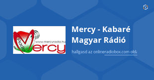 See more of kossuth rádió on facebook. Mercy Kabare Magyar Radio Online Hallgatas Budapest Online Radio Box