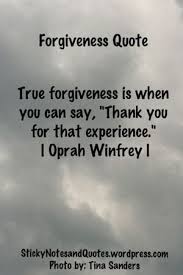 Forgiveness Quote Forgiveness Quotes Wise Quotes Quotable Quotes