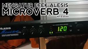 Tutorial Setting Efek Alesis Microverb 4 Nyesss