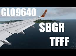 p3d v4 glo9640 guarulhos sbgr to le lamentin tfff