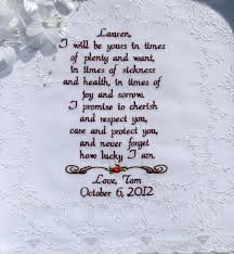 They also make beautiful quotes on wedding programs, thank you cards or try adding them right on your invitations.we have broken them up into helpful categories for your wedding vow ideas like romantic, funny, or traditional so that you can find the perfect words for your big day. Handkerchief Wedding Vow Gift For Your Canyonembroidery