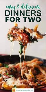 The Best Simple Dinner Ideas For Two Sunday Dinner Recipes Yummy Dinners Sunday Dinner Quick