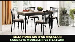 Enzi mutfak masası modelleri ve en ucuz fiyatı. Enza Home Mutfak Masasi Sandalyeleri Modelleri Ve Fiyatlari Youtube