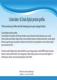 Maybe you would like to learn more about one of these? Jelaskan Perbedaan Produk Grafika Cetak Datar Dengan Cetak Digital Brainly Co Id