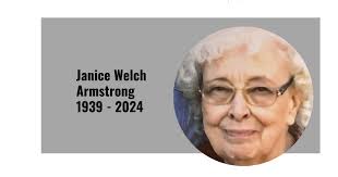 Janice Welch Armstrong || Obituary