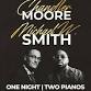 Michael W. Smith & Chandler Moore: One Night / Two Pianos