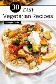 30 Easy Vegetarian Recipes A Couple Cooks Recipe Vegetarian Recipes Easy Vegetarian Recipes Vegetarian Recipes For Beginners