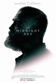 Romantic comedies, romantic movies, comedies. First Full Trailer For George Clooney S New Sci Fi The Midnight Sky Firstshowing Net