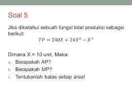 Elastisitas produksi dan daerah produksi. 20 Contoh Soal Teori Biaya Produksi Ekonomi Mikro Contoh Soal Terbaru