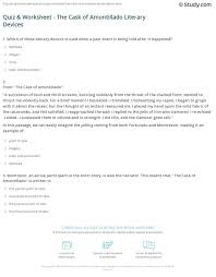 After reading the story, ask your students to go on a literary scavenger hunt! Quiz Worksheet The Cask Of Amontillado Literary Devices Study Com