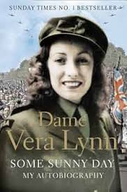 Some Sunny Day by Dame Vera Lynn (29-Apr-2010) Paperback: Vera Lynn:  Amazon.com: Books