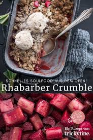Rezept Fur Rhabarber Crumble Mit Nuss Streusel Mega Kostliches Fruhlings Soulfood Trickytine In 2020 Rhabarber Rezepte Rhabarber Rezepte