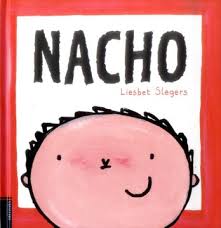 Álbum especial que conmemora el décimo aniversario de nacho. Libro Nacho Liesbet Slegers Isbn 9788426372567 Comprar En Buscalibre
