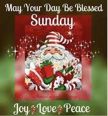 Holiday Sunday Blessings Sunday Greetings Christmas Sunday Blessed Sunday