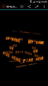 Fire background fire wallpaper free motion backgrounds boom beach glitch zipling glitch diamond rings diamond earrings diamonds hay day glitch free fire glitch msp get free diamonds free fire glitch game free fire garena. 3d My Name On Fire Wallpaper Apk For Android Free Download On Droid Informer