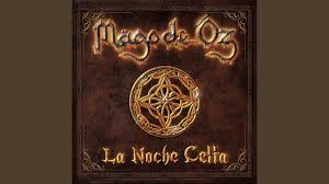 Nuevo single de Mago de Oz ”La Noche Celta”