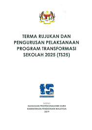 Berikut merupakan antara matlamat utama pelaksanaan program transformasi sekolah 2025 (ts25): Terma Rujukan Dan Pengurusan Pelaksanaan Program Transformasi Sekolah 2025 Ts25 Flip Book Pages 1 50 Pubhtml5