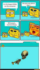 I M The Largest Folder On The Computer Minasaln Konnlchlwa Are You Sure About Ifunny Spooktober Memes Dark Humour Memes Memes
