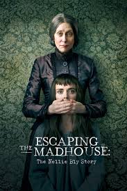 Elizabeth cochrane seaman (born elizabeth jane cochran; Escaping The Madhouse The Nellie Bly Story Tv Movie 2019 Imdb