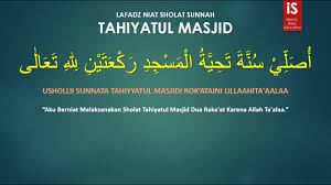 Lafadz Niat Sholat Sunnah Tahiyatul Masjid Youtube