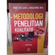 Penelitian kuantitatif disebut sebagai metode tradisional, segi proses, penelitian kuantitatif bersifa. Download Buku Metodologi Penelitian Kualitatif Lexy J Moleong Pdf Berbagai Buku