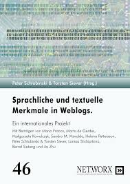 NET.WORX 46 | Sprachliche und textuelle Merkmale in Weblogs. Ein  internationales Projekt.