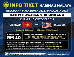 Kelayakan kejohanan ini diadakan untuk menentukan 32 pasukan terbaik ke dalam kejohanan akhir piala dunia fifa 2022. Harga Tiket Vietnam Vs Malaysia 10 10 2019 Kelayakan Piala Dunia Arenasukan