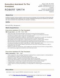 The best resume examples for all jobs. Executive Assistant To The President Resume Samples Qwikresume
