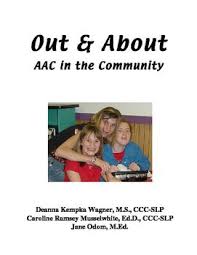 Out And About Aac In The Community Aac Community Group Augmentative Communication