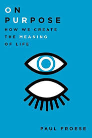 In the beginning of the novel the author explains the aspect of how we humans think. A Book Review By Michelle Martinez On Purpose How We Create The Meaning Of Life