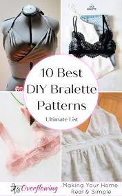 This pattern has been available on this website for a while, but only as a jpg image. 10 Best Diy Bralette Patterns Free Pdf Diy Bralette Diy Bralette Pattern Diy Sewing Clothes